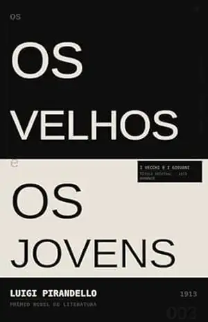 Capa do livro Os Velhos e os Jovens - Luigi Pirandello