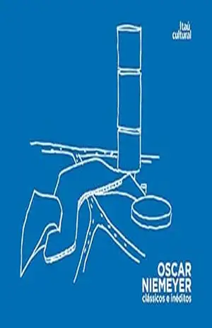Capa do livro Oscar Niemeyer: clássicos e inéditos - Lauro Cavalcanti