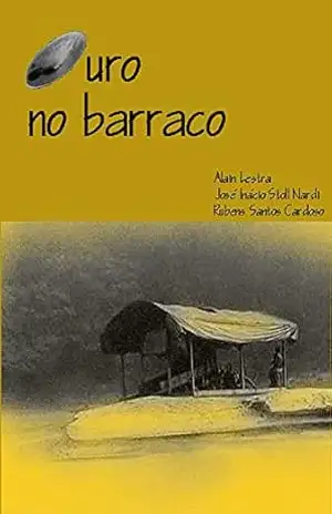 Ouro no barraco – Alain Lestra