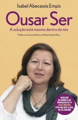 Ousar Ser – Isabel Empis