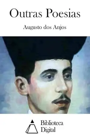 Outras Poesias – Augusto dos Anjos
