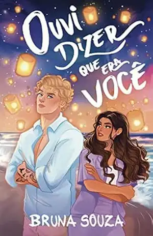 Ouvi Dizer Que Era Você – Bruna Souza