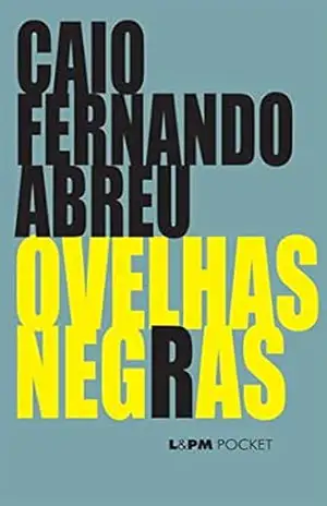 Capa do livro Ovelhas Negras - Caio Fernando Abreu