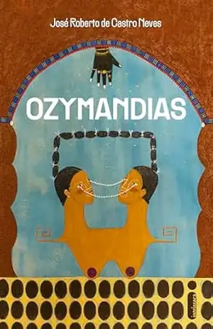 Capa do livro Ozymandias - José Roberto Castro Neves