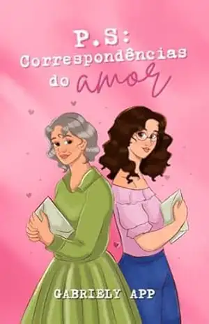 P.S: Correspondências do Amor – Gabriely App P.S: Correspondências do Amor – Gabriely App
