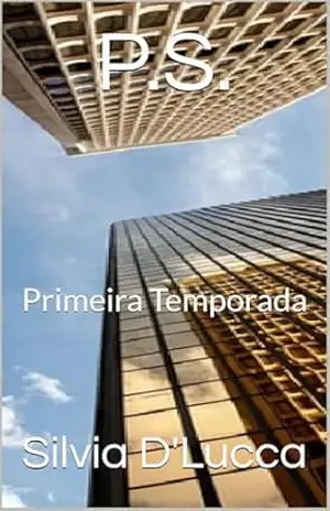 P.S.: Primeira Temporada – Silvia D’Lucca