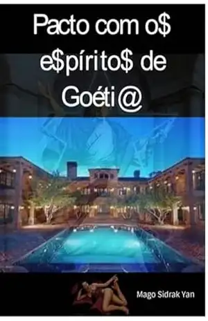 Pacto Com Os Espíritos De Goétia – Mago Sidrak Yan Pacto Com Os Espíritos De Goétia – Mago Sidrak Yan