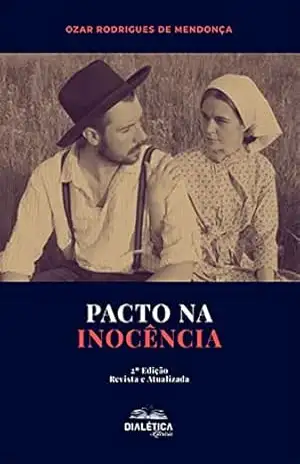 Pacto na Inocência – Ozar Rodrigues de Mendonça
