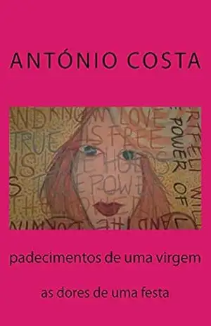 padecimentos de uma virgem – antónio costa