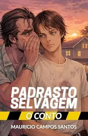 Capa do livro Padrasto Selvagem: (O Conto) - Mauricio Campos Santos