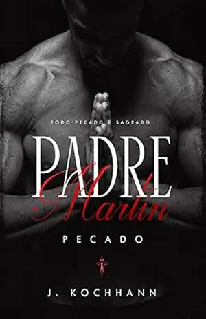 Padre Martin – Pecado – JANAINA KOCHHANN Padre Martin – Pecado – JANAINA KOCHHANN