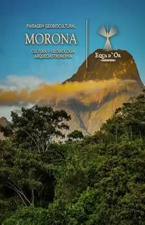 Paisagem Geobiocultural de Morona: Paisagens Geobioculturais Equatoriais – Diego Velasco