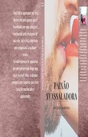 PAIXÃO AVASSALADORA (VERSÕES EM ROMANCE DA OBRA DE DULCINÉA ROCHA) – Dulcinéa da Rocha PAIXÃO AVASSALADORA (VERSÕES EM ROMANCE DA OBRA DE DULCINÉA ROCHA) – Dulcinéa da Rocha