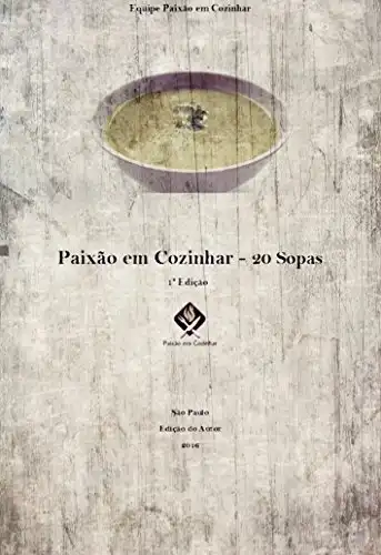 Baixar Paixão em Cozinhar – 20 Sopas pdf, epub, mobi, eBook