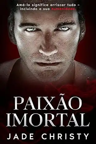 Baixar Paixão Imortal pdf, epub, mobi, eBook