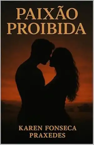 Capa do livro Paixão Proibida - Karen Fonseca Praxedes
