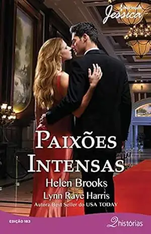 Paixões Intensas (Harlequin Jessica Livro 183) – Lynn Raye Harris