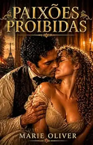 Paixões Proibidas: Um Romance de Época Dark de Obsessão e Traição (Série Votos Sombrios Livro 1) – Marie Oliver
