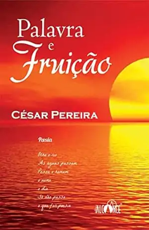 Palavra e fruição – César Pereira