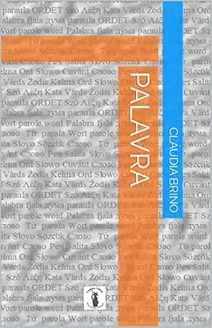 PALAVRA – Cláudia Brino PALAVRA – Cláudia Brino