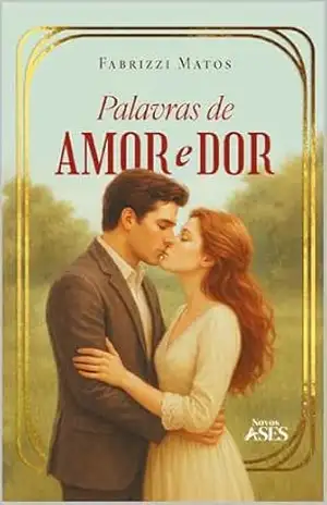 Palavras de amor e dor - Fabrizzi Matos