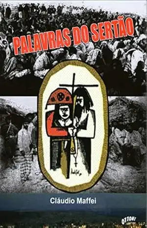 Palavras do Sertão: Uma viagem poética a Canudos (0002 Livro 2) – Cláudio Maffei