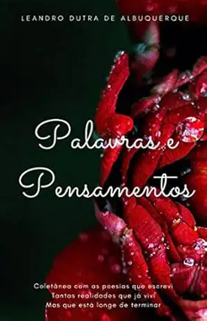 Capa do livro Palavras e Pensamentos - Leandro Dutra de Albuquerque