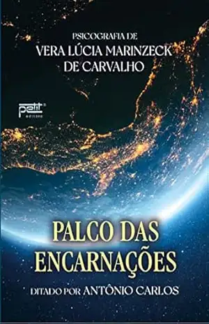 Palco das Encarnações – Vera Lúcia Marinzeck de Carvalho Palco das Encarnações – Vera Lúcia Marinzeck de Carvalho