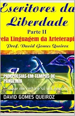 Pampoesias em tempos de Pandemia: ''...Oque me resta é só um gemido...'' - DAVID GOMES QUEIROZ Pampoesias em tempos de Pandemia: ''...Oque me resta é só um gemido...'' - DAVID GOMES QUEIROZ