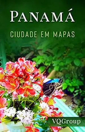 Panamá: Ciudade em Mapas (Panama, Mapas) – VQ Group