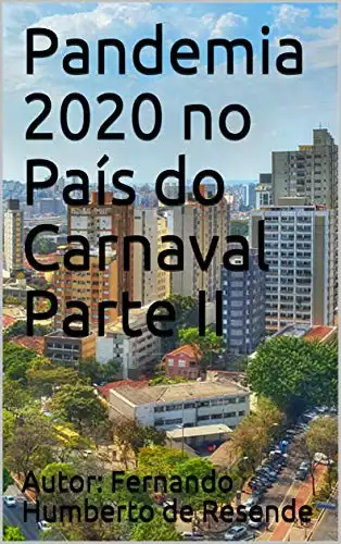 Baixar Pandemia 2020 no País do Carnaval Parte II pdf, epub, mobi, eBook