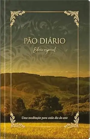 Pão Diário: Edição especial – Ministérios Pão Diário