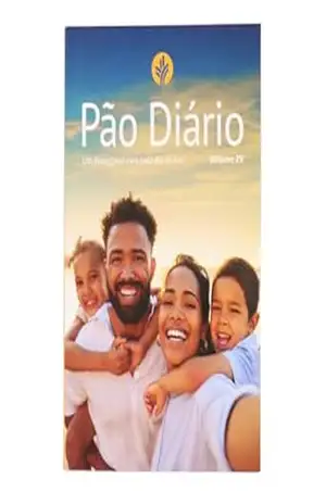 Pão Diário v. 29 – Família: Um devocional para cada dia do ano – Publicações Pão Diário
