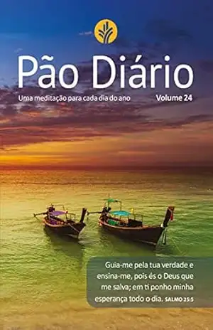 Pão Diário volume 24 – Capa paisagem: Uma meditação para cada dia do ano – Ministérios Pão Diário