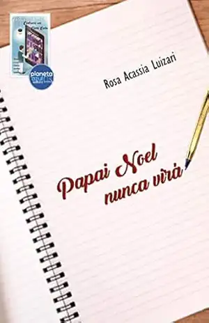 Papai Noel nunca virá – Rosa Acassia Luizari