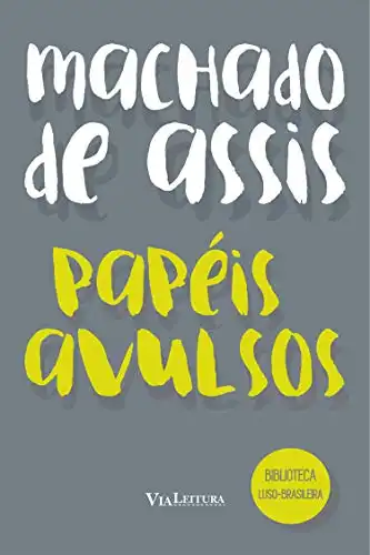 Baixar Papéis Avulsos: Coleção Biblioteca Luso–Brasileira pdf, epub, mobi, eBook