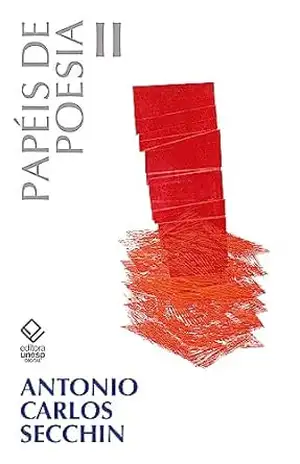 Papeis de poesia: Machado & Mais – Secchin Antonio Carlos