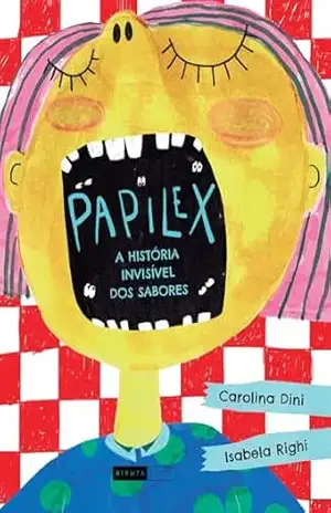 Capa do livro Papilex; a história invisível dos sabores - Carolina Dini