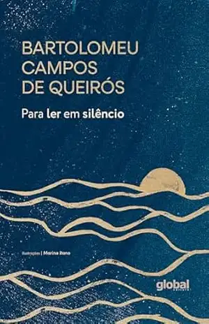 Capa do livro Para ler em silêncio - Bartolomeu Campos de Queirós