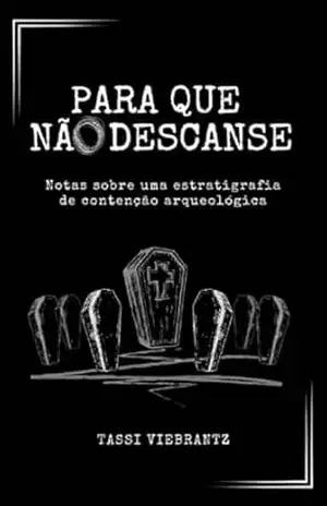 Capa do livro Para Que Não Descanse - Tassi Viebrantz