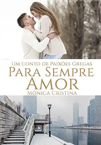 Baixar Para Sempre Amor (Série Paixões Gregas) pdf, epub, mobi, eBook