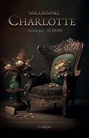 Para Sempre Charlotte – D. Hoff