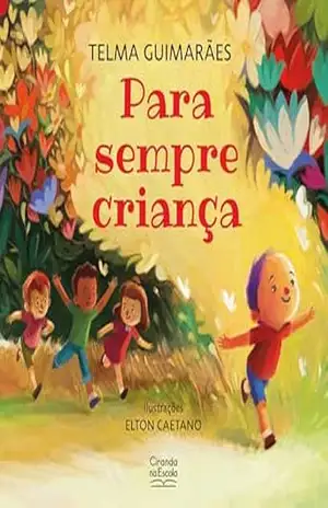 Capa do livro Para sempre criança - Telma Guimarães