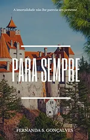 Capa do livro Para Sempre (Saga para sempre Livro 1) - Fernanda Silveira Gonçalves