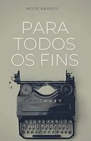 Capa do livro Para todos os fins - Neide Barros