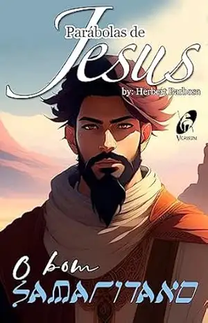 Capa do livro Parábolas de Jesus – O Bom Samaritano - HERBERT BARBOSA