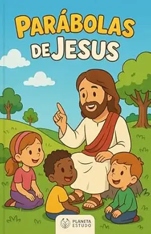 Parábolas de Jesus – Planeta  Estudo