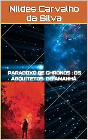 Baixar Paradoxo de Chronos: Os Arquitetos do Amanhã pdf, epub, mobi, eBook