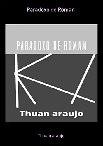 Baixar Paradoxo De Roman pdf, epub, mobi, eBook