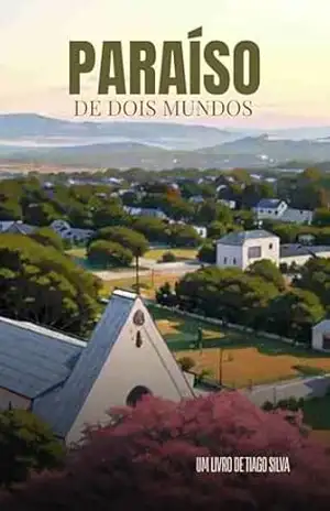 Paraíso de Dois Mundos – Tiago Silva